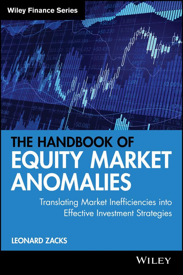 The Handbook of Equity Market Anomalies by Leonard Zacks