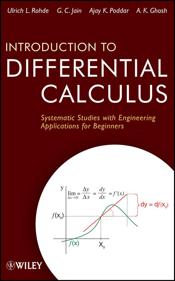 Introduction to Differential Calculus by Ajay K. Poddar, A. K. Ghosh, G. C. Jain, Ulrich L. Rohde