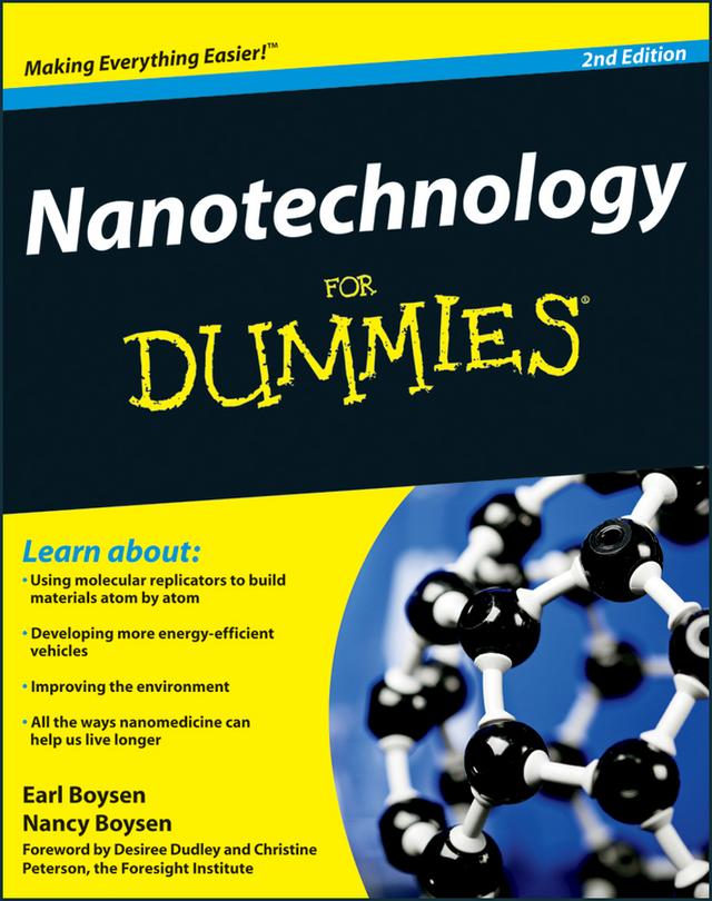 Nanotechnology For Dummies by Christine Peterson, Desiree Dudley, Earl Boysen, Nancy C. Muir