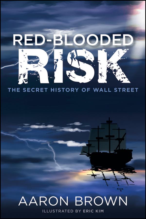 Red-Blooded Risk by Aaron Brown