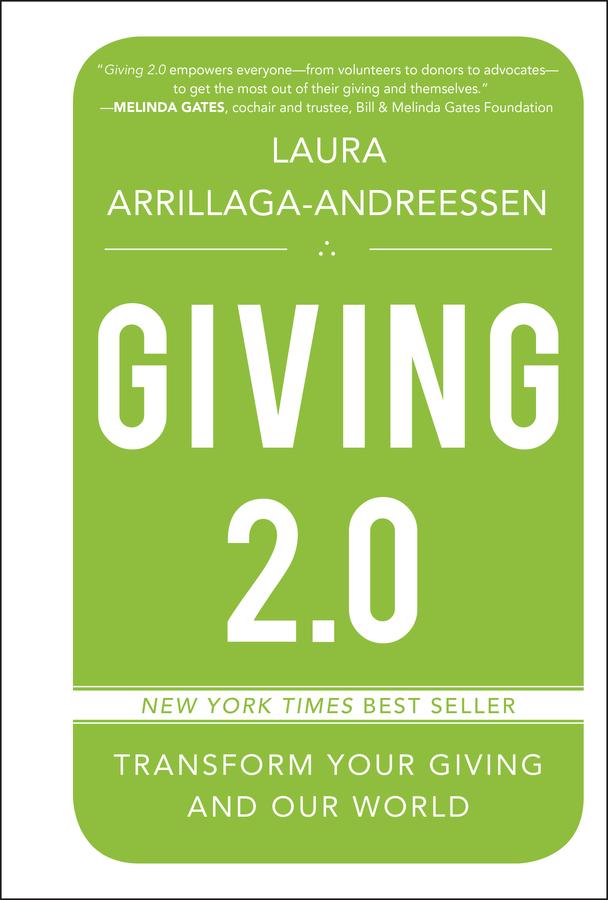 Giving 2.0 by Laura Arrillaga-Andreessen