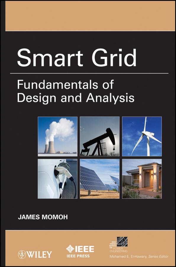 Smart Grid by James A. Momoh