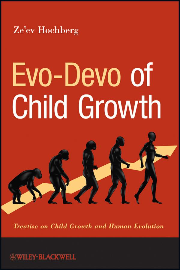 Evo-Devo of Child Growth by Ze'ev Hochberg