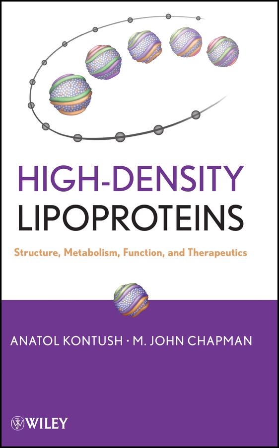 High-Density Lipoproteins by Anatol Kontush, M. John Chapman
