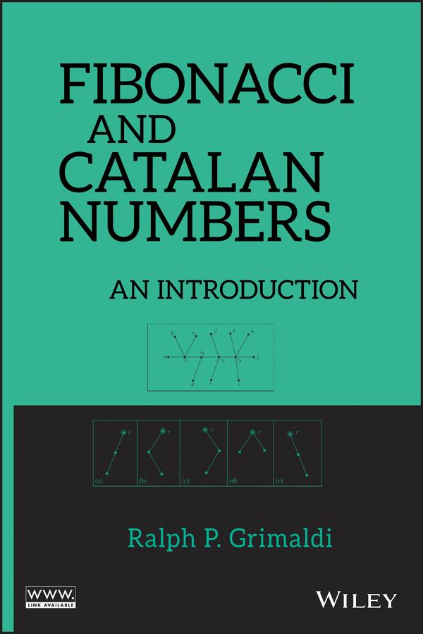 Fibonacci and Catalan Numbers by Ralph Grimaldi