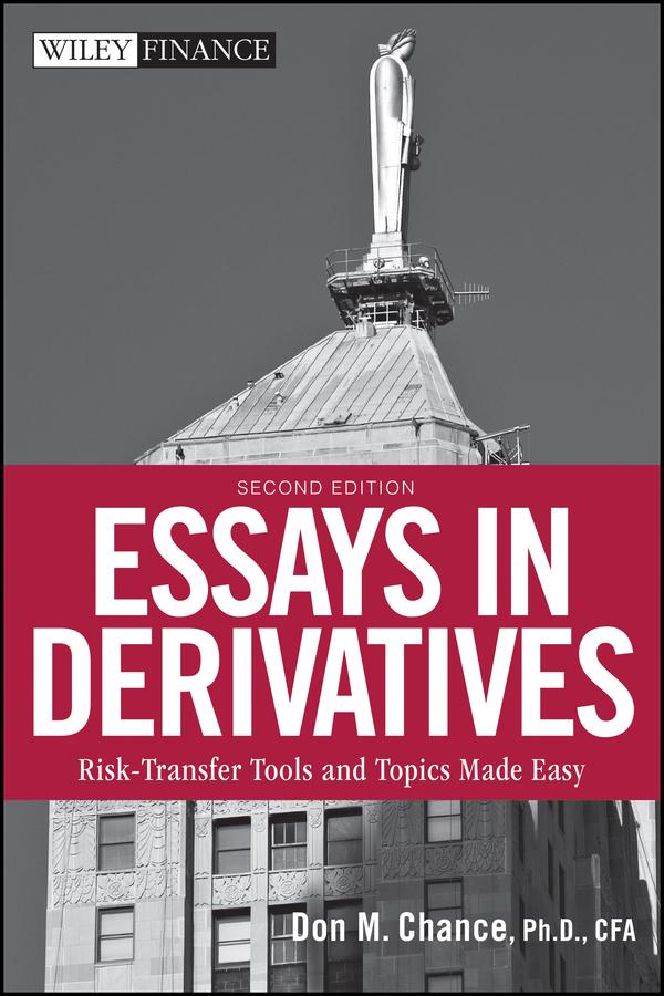 Essays in Derivatives by Don M. Chance