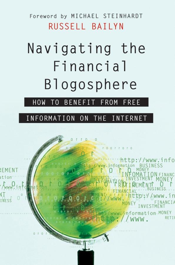 Navigating the Financial Blogosphere by Russell Bailyn