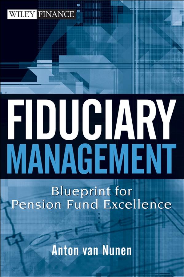 Fiduciary Management by A. van Nunen