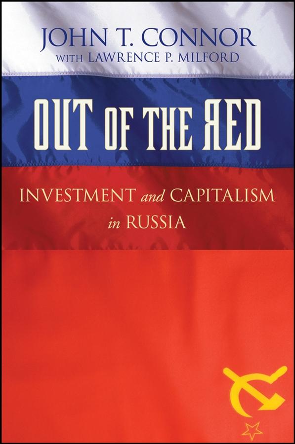 Out of the Red by John T. Connor, Lawrence P. Milford