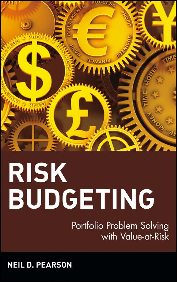 Risk Budgeting by Neil D. Pearson
