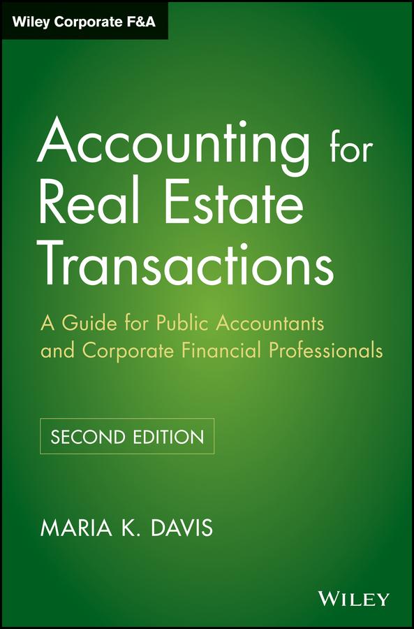 Accounting for Real Estate Transactions by Maria K. Davis