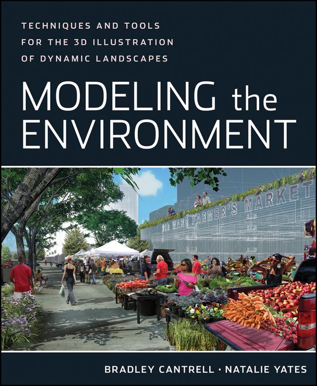 Modeling the Environment by Bradley Cantrell, Natalie Yates