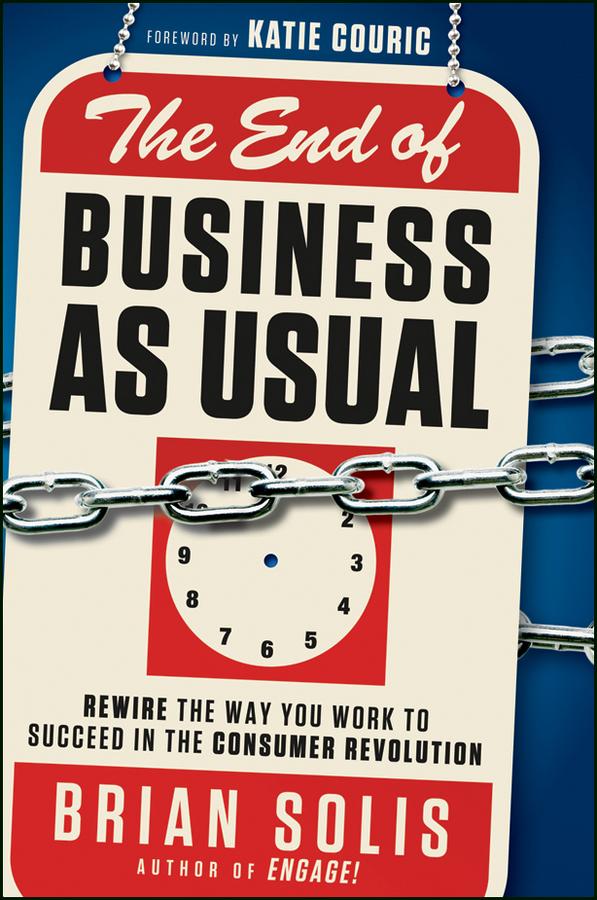 The End of Business As Usual by Brian Solis