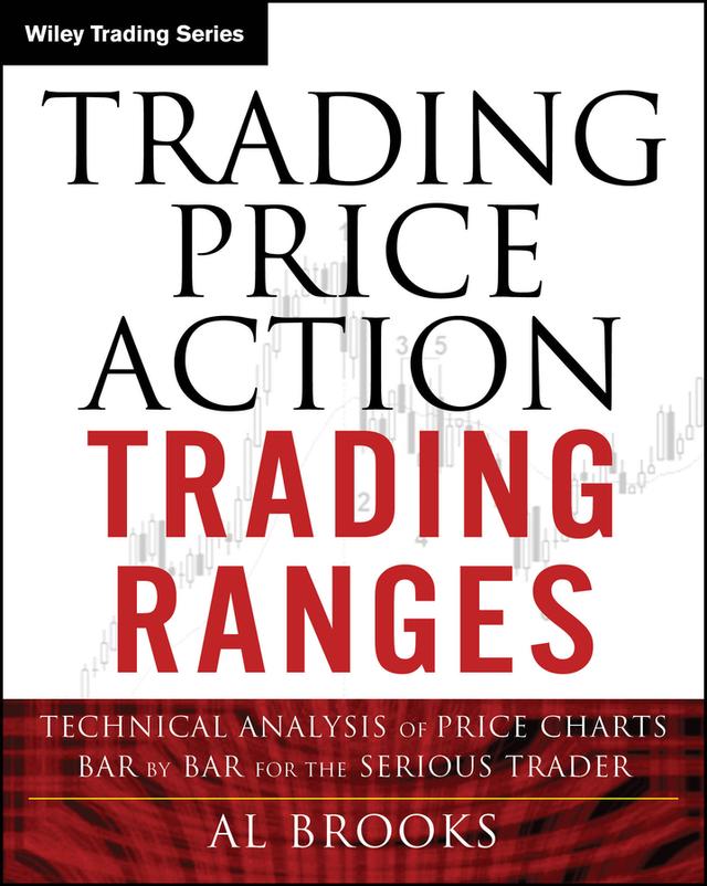 Trading Price Action Trading Ranges by Al Brooks