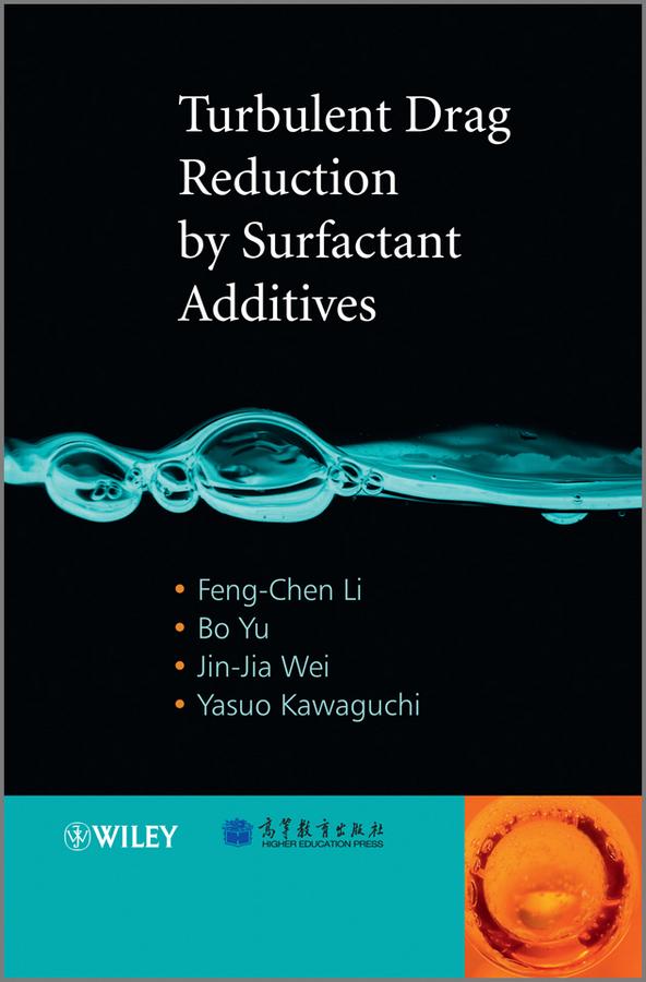 Turbulent Drag Reduction by Surfactant Additives by Bo Yu, Feng-Chen Li, Jin-Jia Wei, Yasuo Kawaguchi