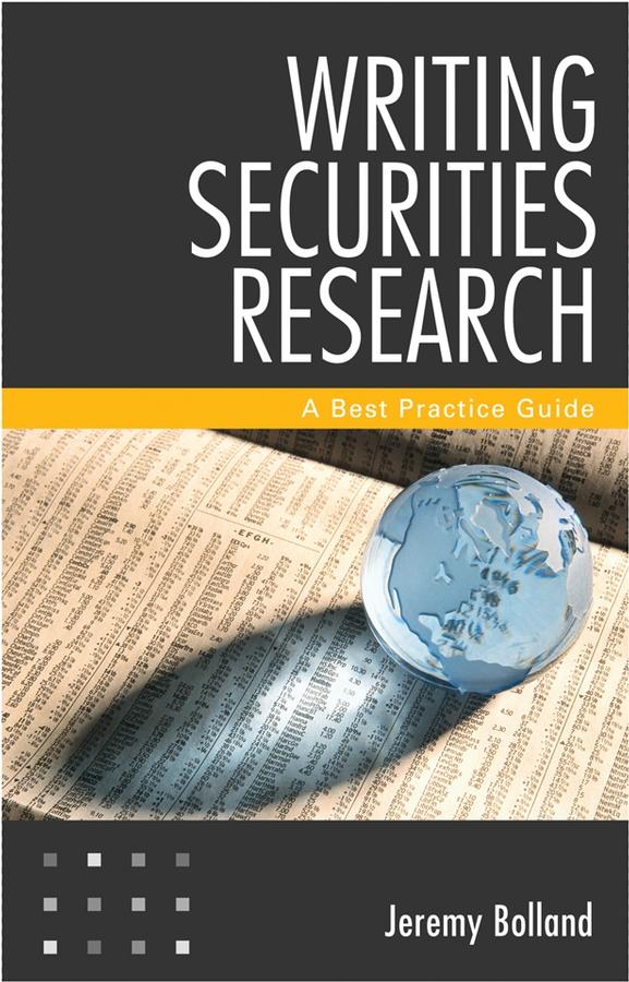 Writing Securities Research by Jeremy Bolland