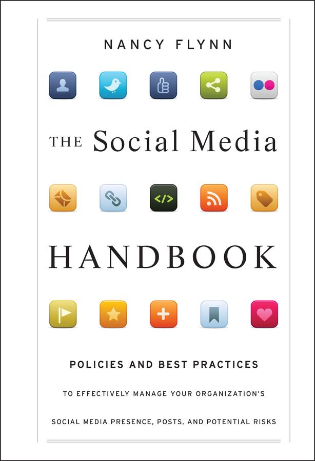 The Social Media Handbook by Nancy Flynn
