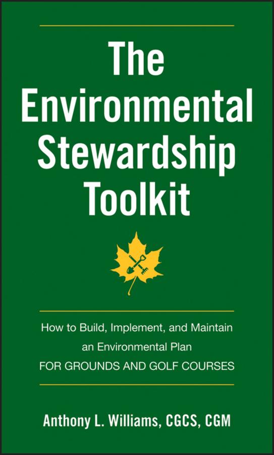 The Environmental Stewardship Toolkit by Anthony L. Williams