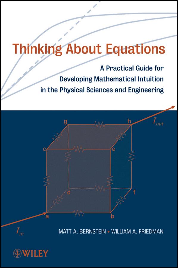 Thinking About Equations by Matt A. Bernstein, William A. Friedman