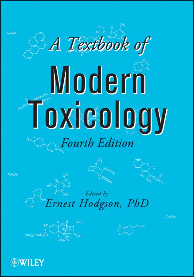 A Textbook of Modern Toxicology by Ernest Hodgson