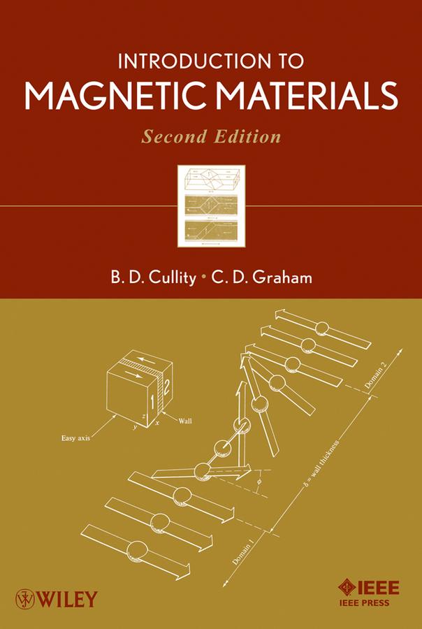 Introduction to Magnetic Materials by B. D. Cullity, C. D. Graham