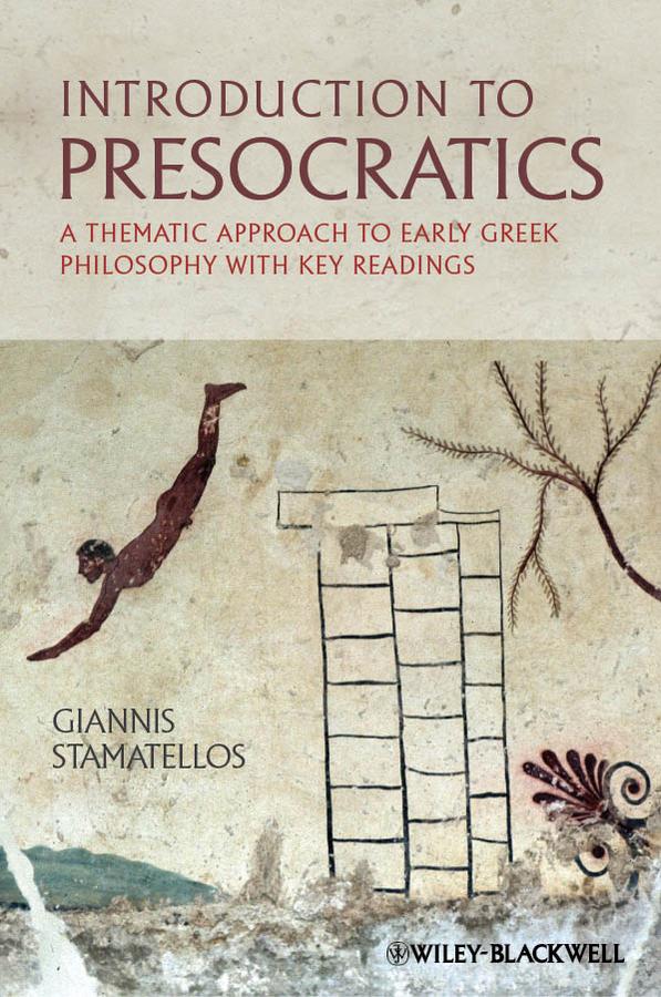 Introduction to Presocratics by Giannis Stamatellos