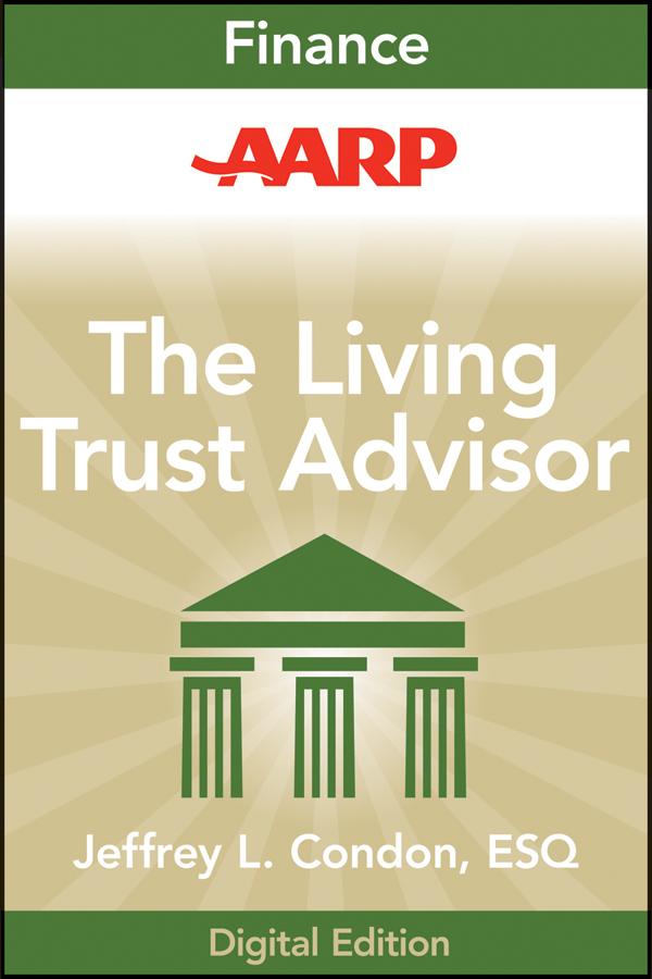 AARP The Living Trust Advisor by Jeffrey L. Condon