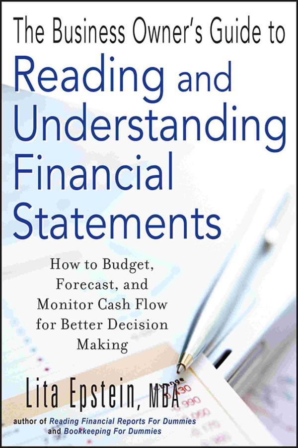 The Business Owner's Guide to Reading and Understanding Financial Statements by Lita Epstein