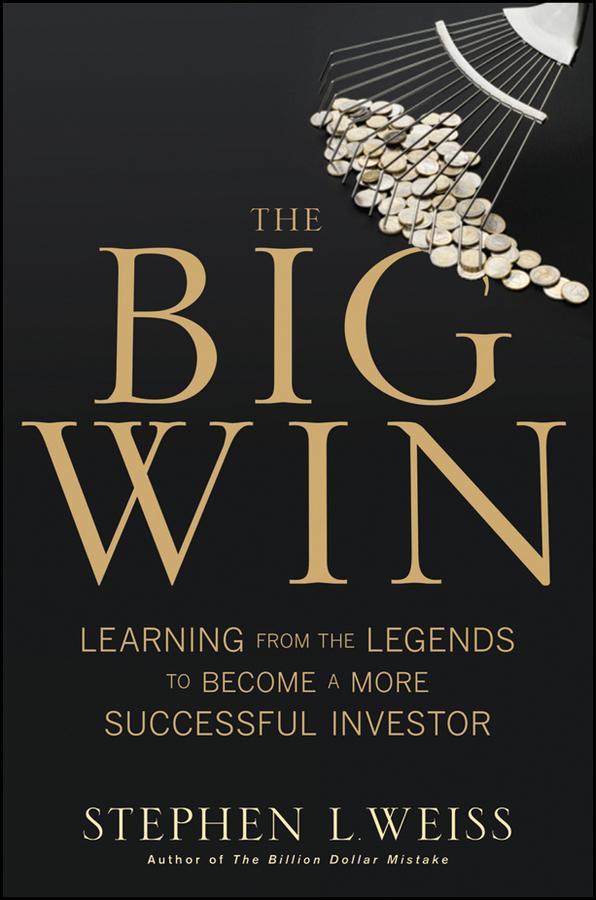The Big Win by Stephen L. Weiss