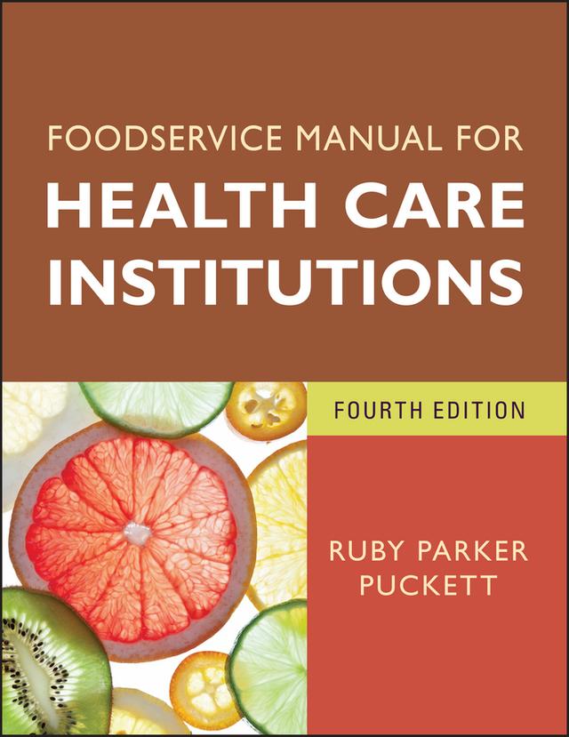 Foodservice Manual for Health Care Institutions by Ruby Parker Puckett