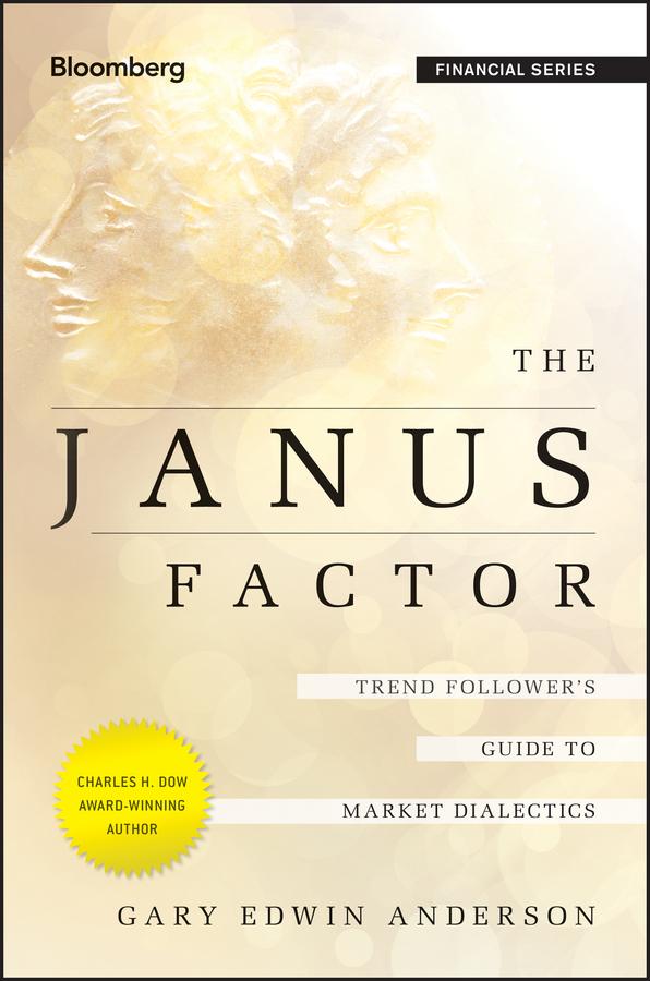 The Janus Factor by Gary Edwin Anderson
