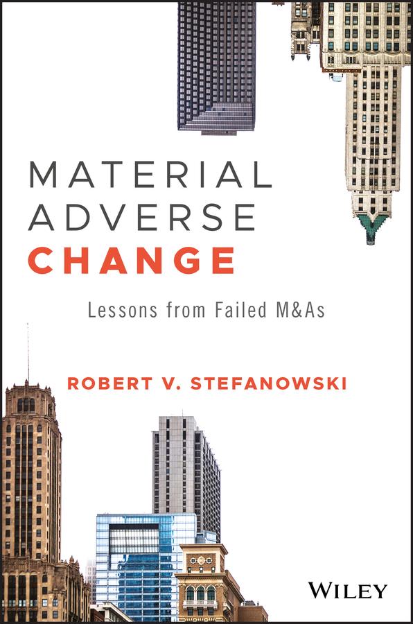 Material Adverse Change by Robert V. Stefanowski