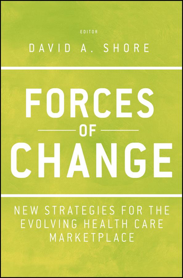 Forces of Change by David A. Shore