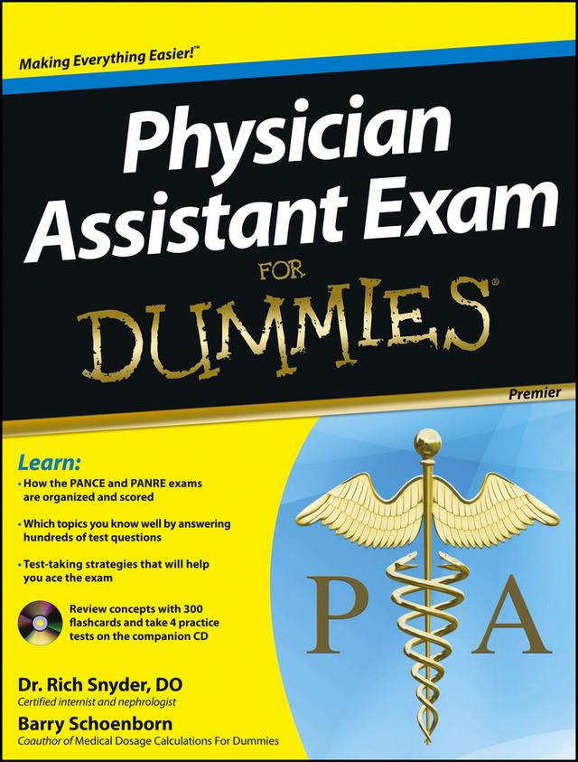 Physician Assistant Exam For Dummies by Barry Schoenborn, Richard Snyder