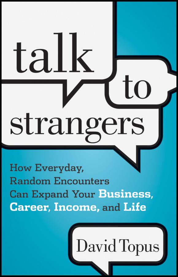Talk to Strangers by David Topus