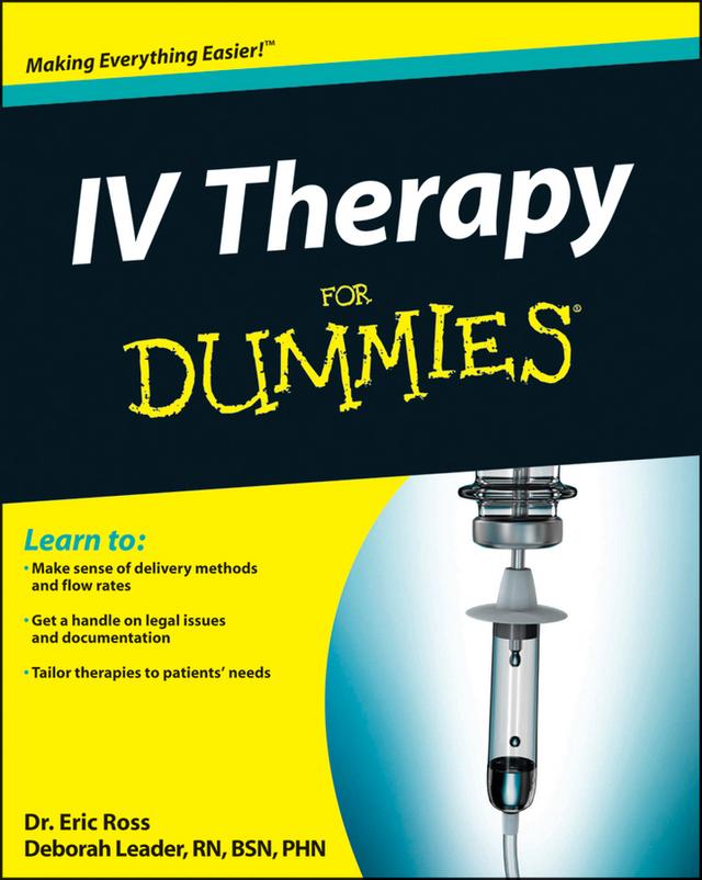 IV Therapy For Dummies by Bettie Lilley Nosek, Deborah Trendel-Leader