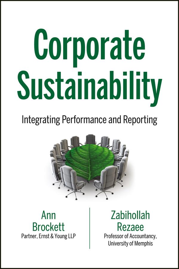Corporate Sustainability by Ann Brockett, Zabihollah Rezaee