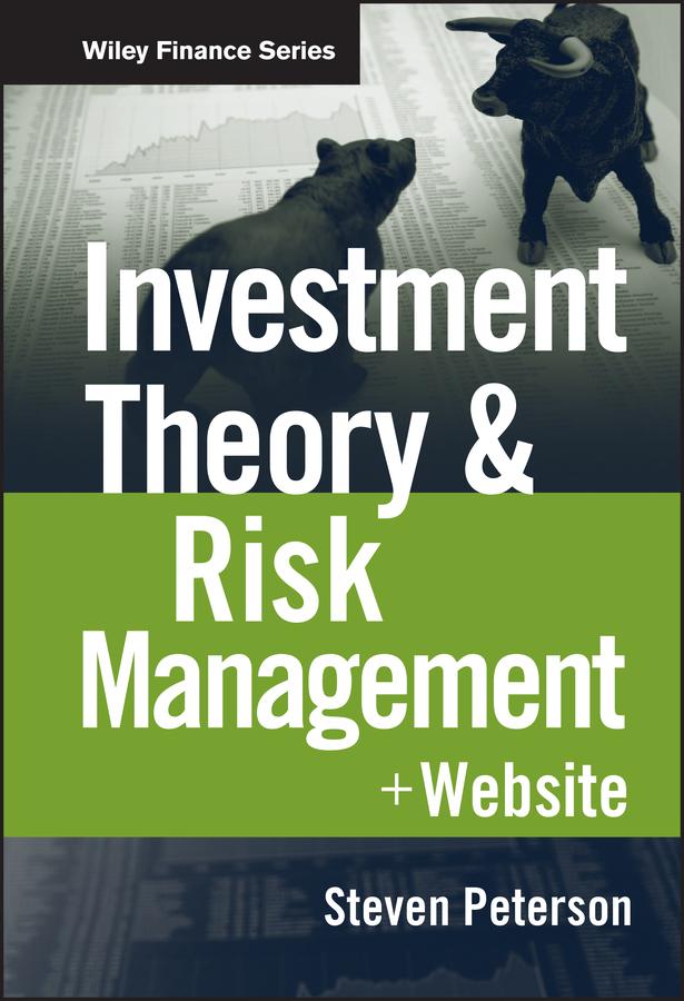 Investment Theory and Risk Management by Steven Peterson