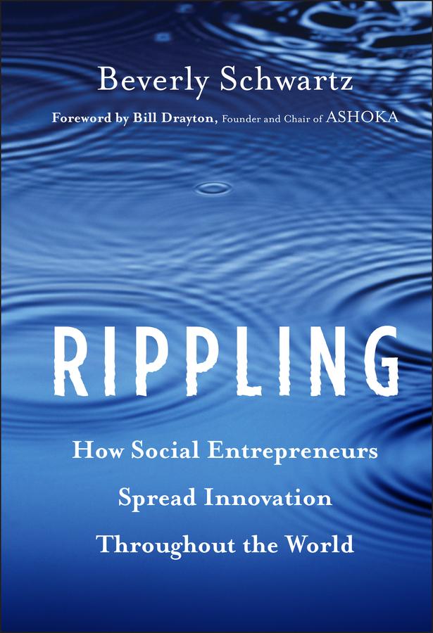 Rippling by Beverly Schwartz, Bill Drayton