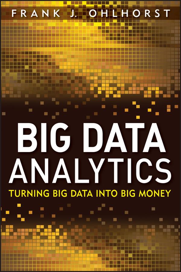 Big Data Analytics by Frank J. Ohlhorst