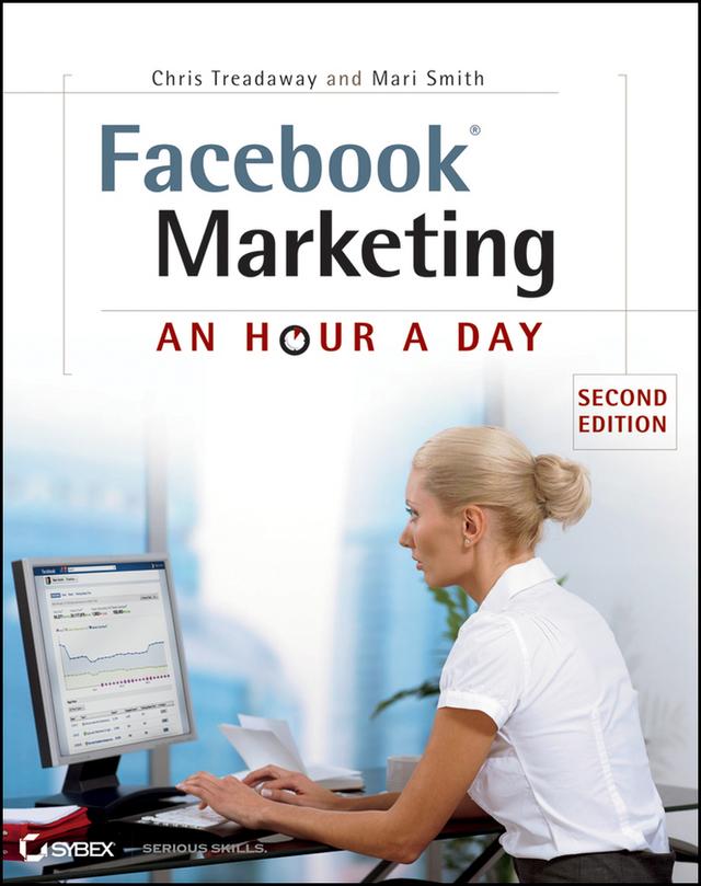 Facebook Marketing by Chris Treadaway, Mari Smith
