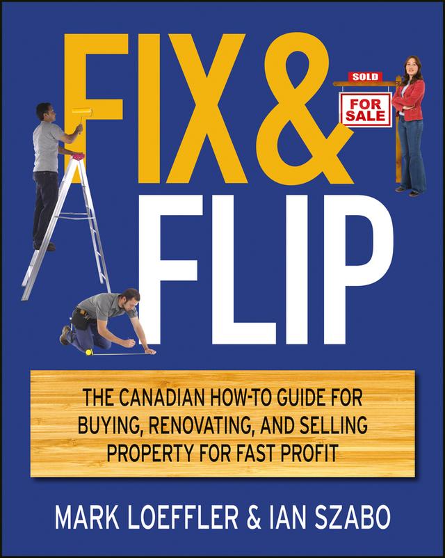 Fix and Flip by Ian Szabo, Mark Loeffler
