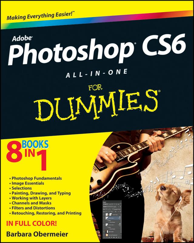 Photoshop CS6 All-in-One For Dummies by Barbara Obermeier