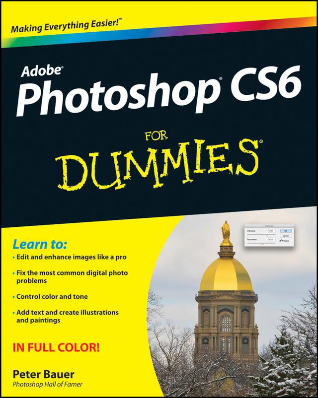 Photoshop CS6 For Dummies by Peter Bauer