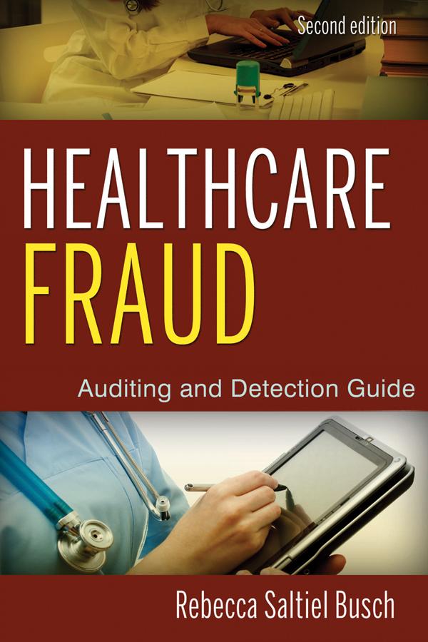 Healthcare Fraud by Rebecca S. Busch