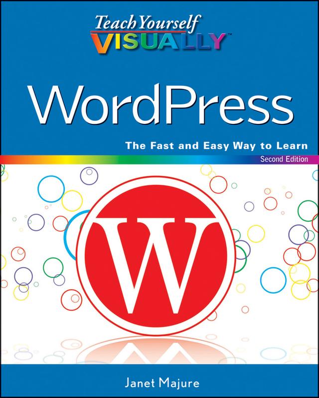 Teach Yourself VISUALLY WordPress by Janet Majure