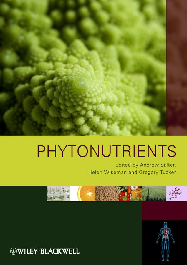Phytonutrients by Andrew Salter, Gregory Tucker, Helen Wiseman