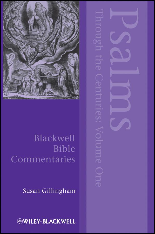 Psalms Through the Centuries, Volume 1 by Susan Gillingham