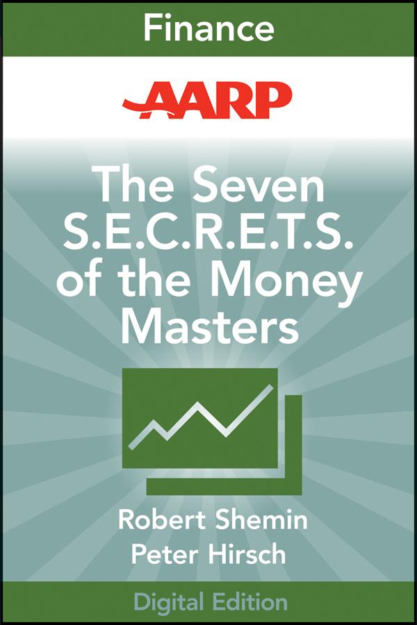 AARP The Seven S.E.C.R.E.T.S. of the Money Masters by Robert Shemin
