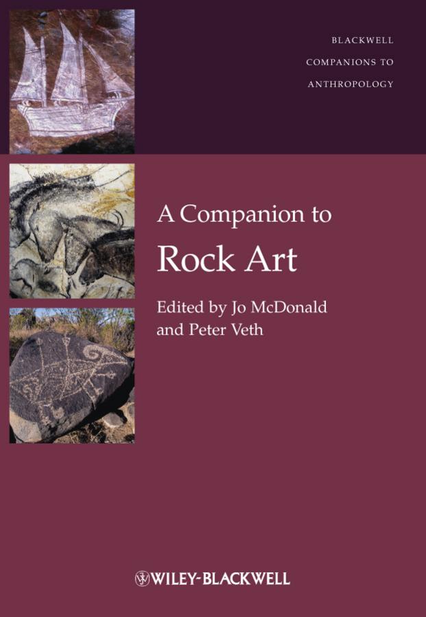 A Companion to Rock Art by Jo McDonald, Peter Veth